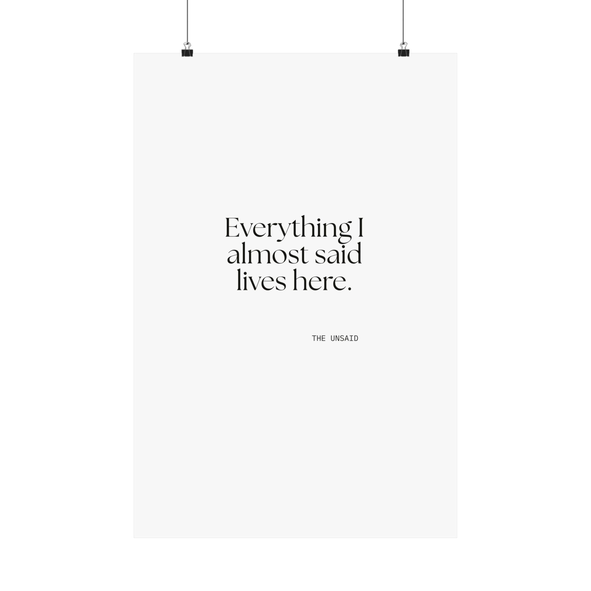 Everything I almost said lives here - Poster - For Overthinkers