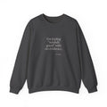 I’m typing “sounds good” with no evidence - Sweatshirt - For Tired Days