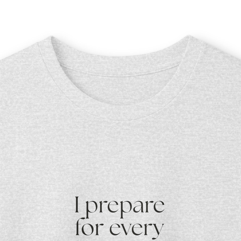 I prepared for every outcome except peace - Long Sleeve Shirt - Dry Humor