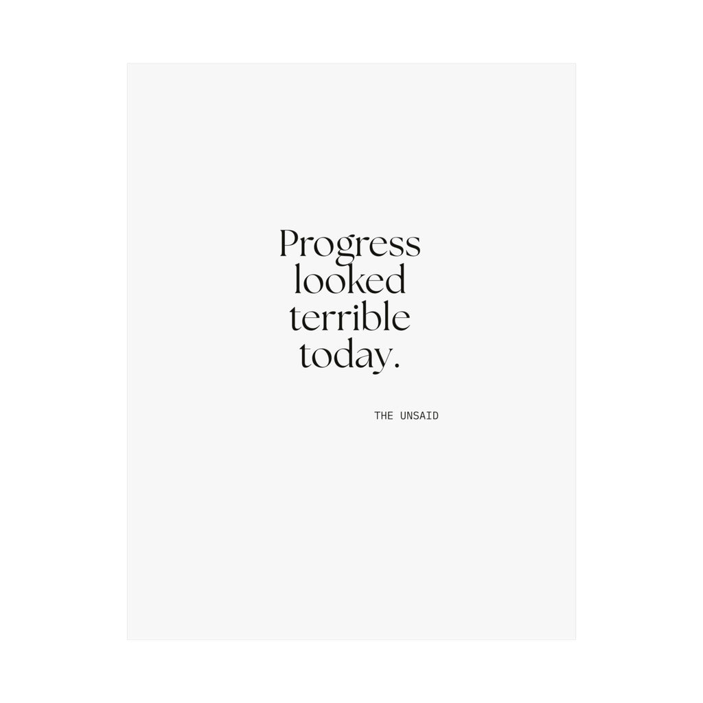 Progress looked terrible today - Poster - Dry Humor