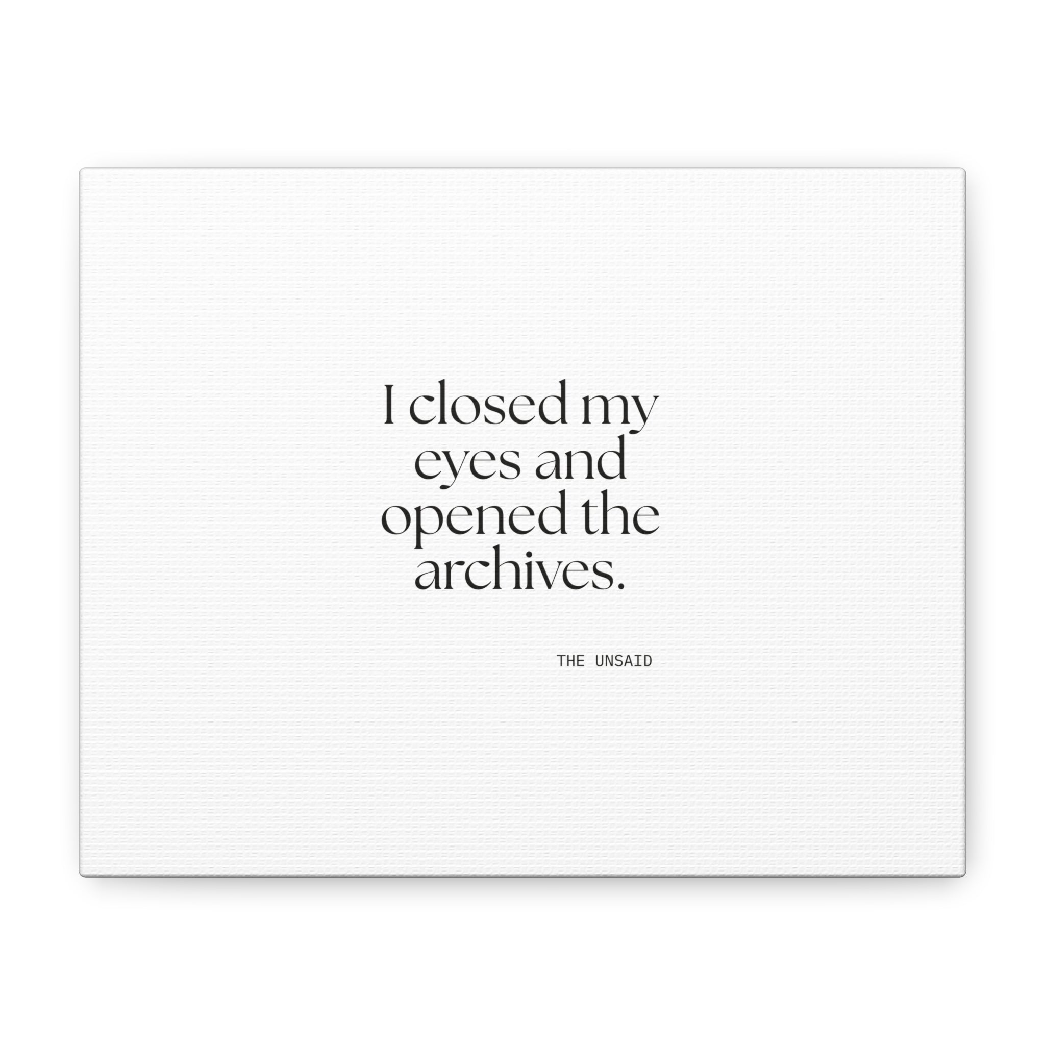 I closed my eyes and opened the archives - Canvas Print - For Overthinkers