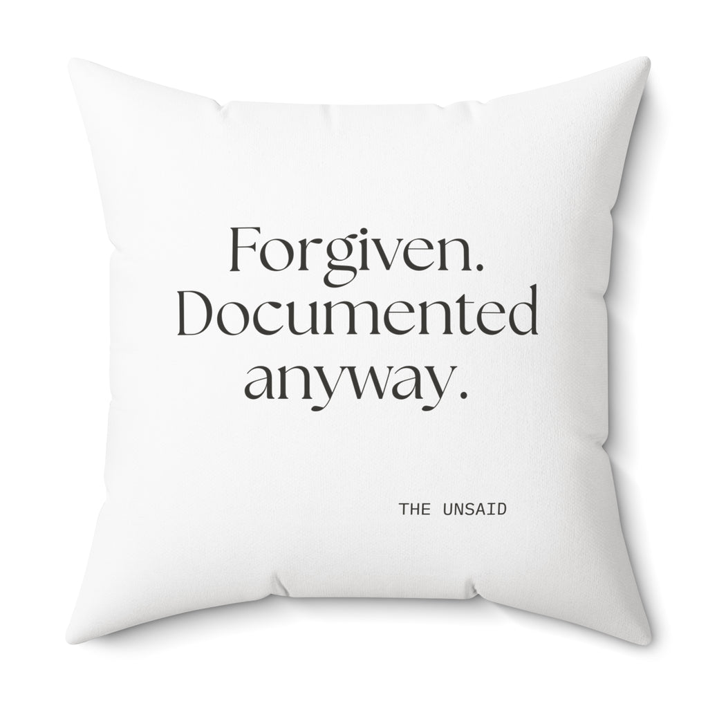 Forgiven. Documented anyway - Throw Pillow - Dry Humor