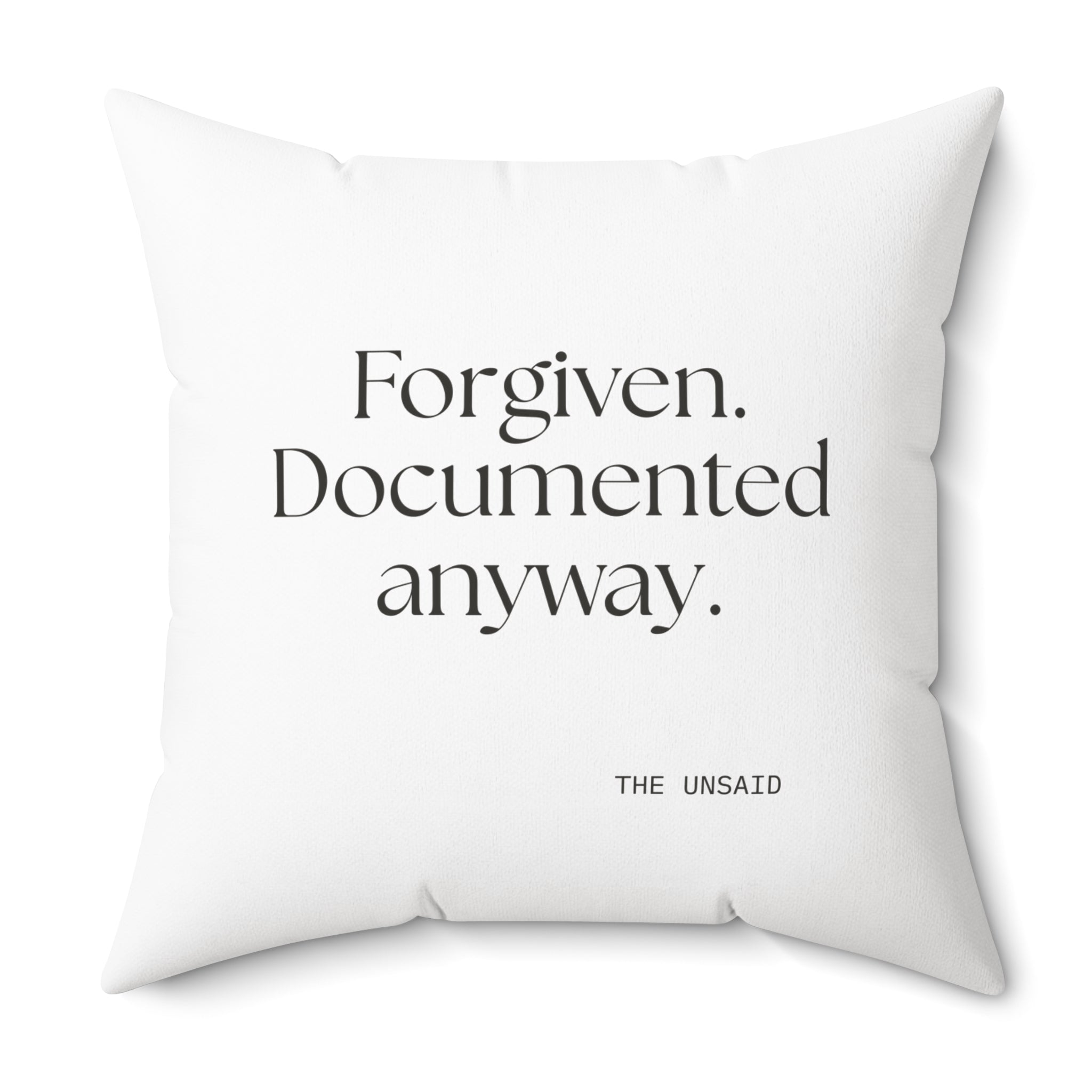 Forgiven. Documented anyway - Throw Pillow - Dry Humor