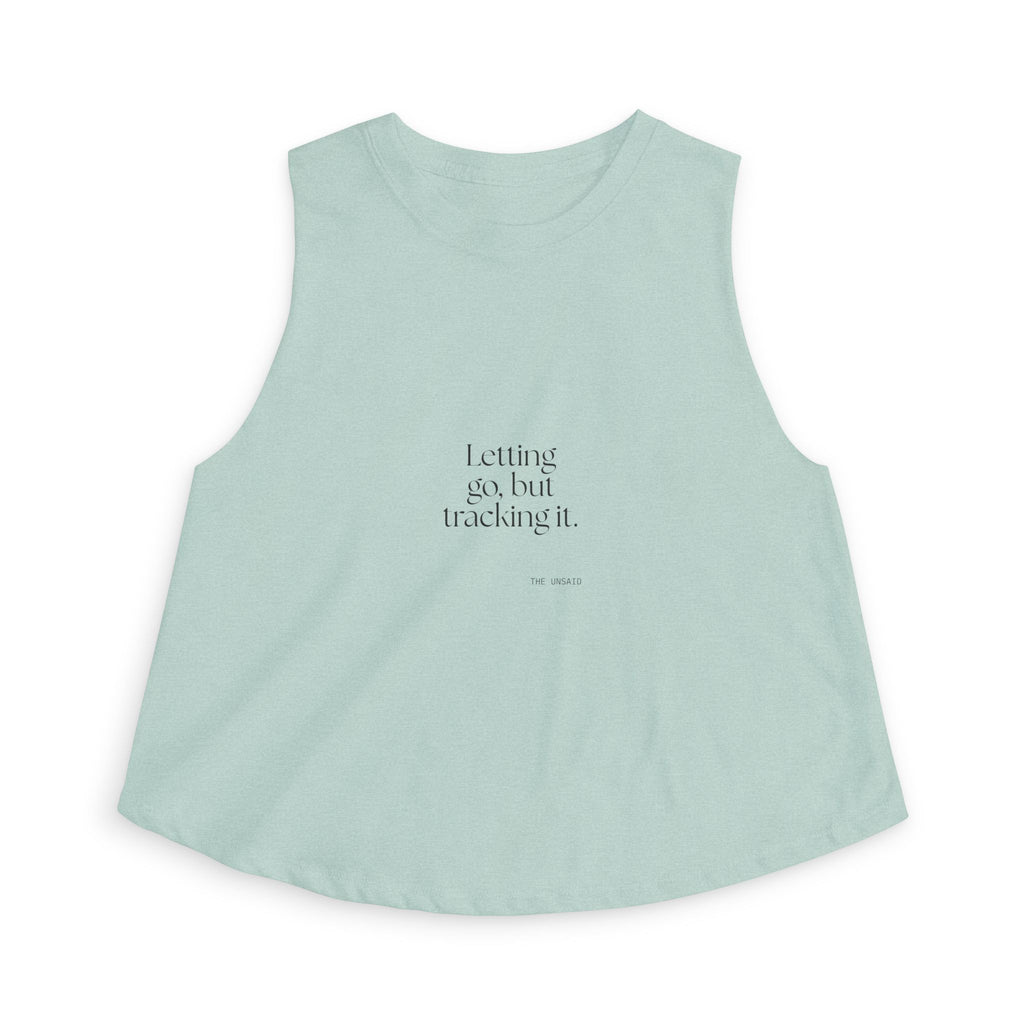 Letting go, but tracking it - Crop Top - Dry Humor