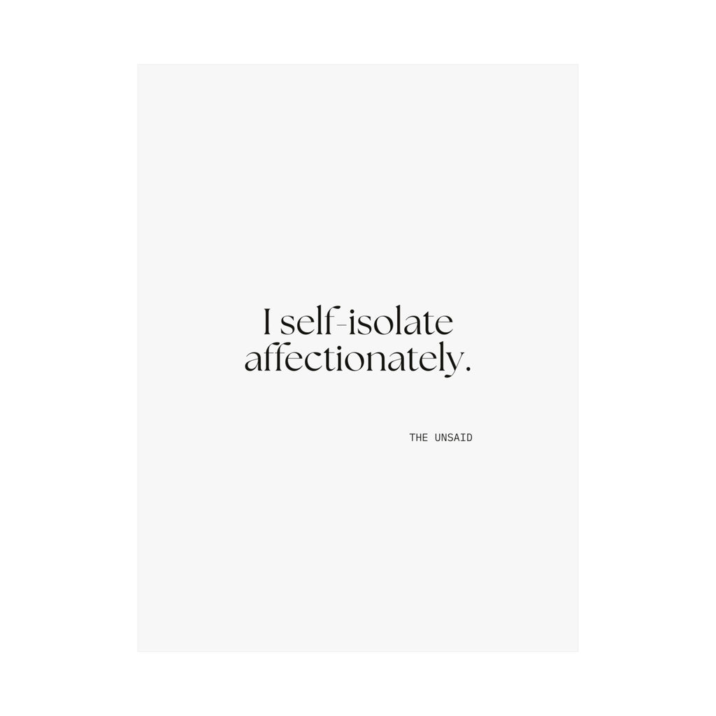 I self-isolate affectionately - Poster - For Introverts