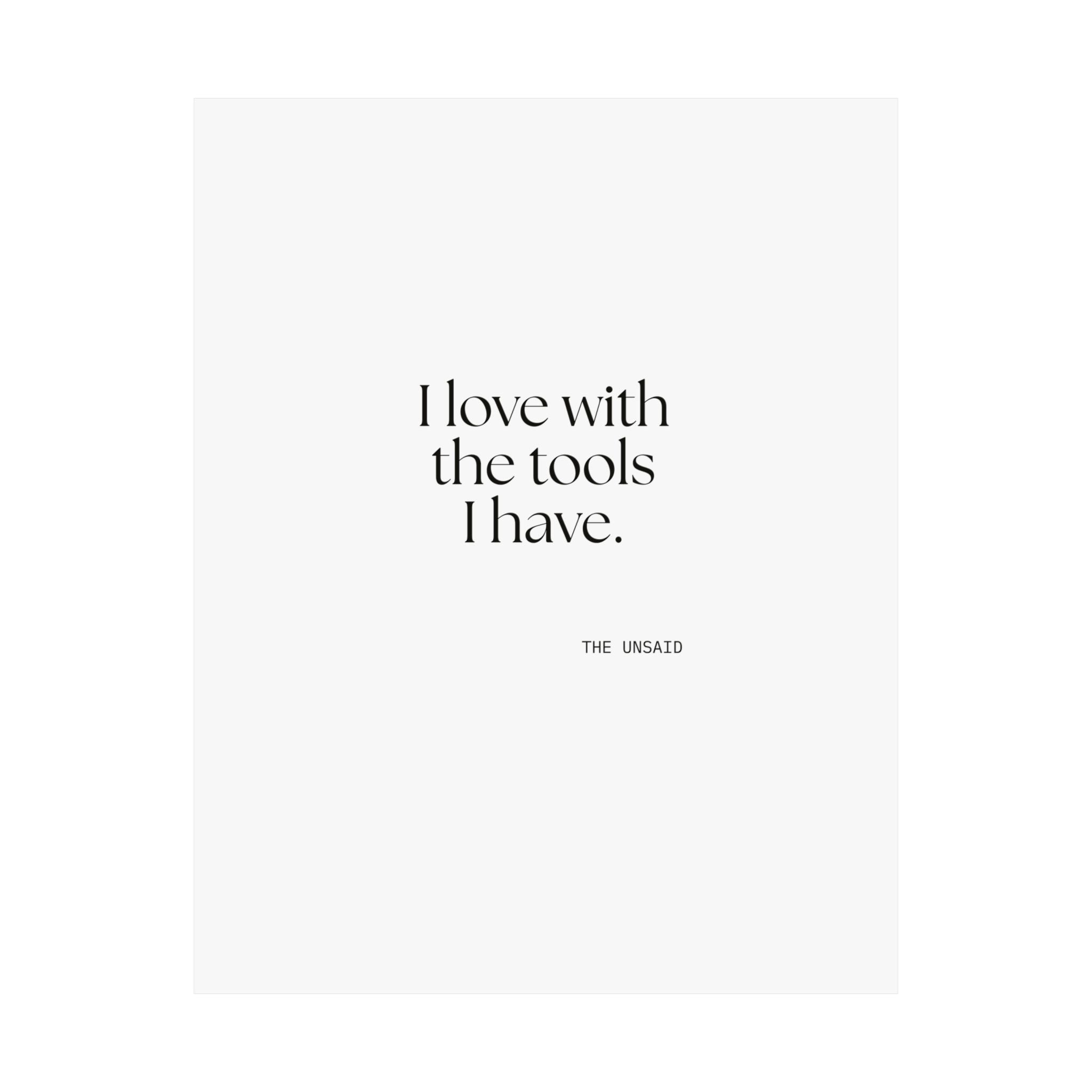 I love with the tools I have - Poster - For Introverts