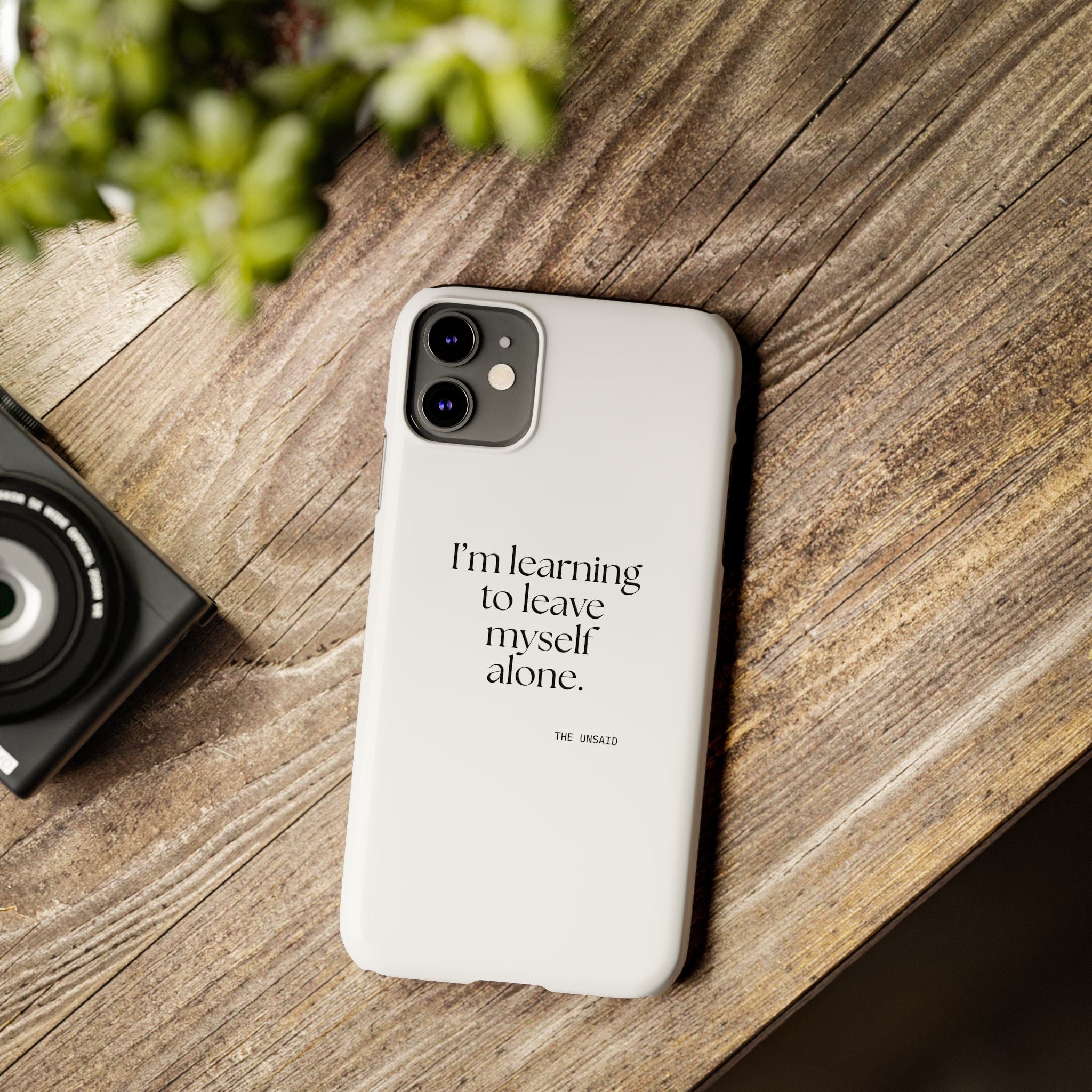 I’m learning to leave myself alone - Phone Case - Dry Humor
