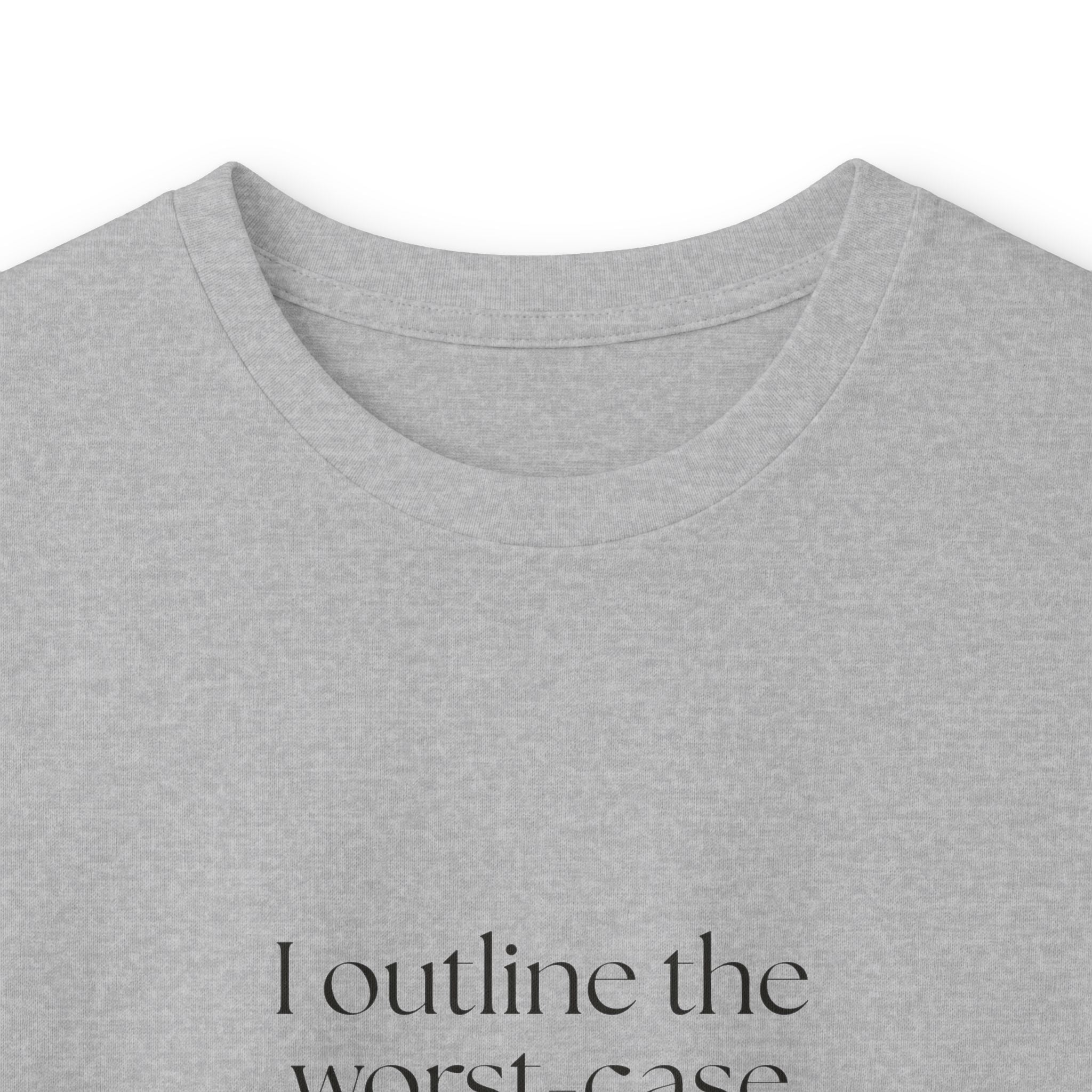 I outlined the worst-case scenario. Twice - Long Sleeve Shirt - Dry Humor