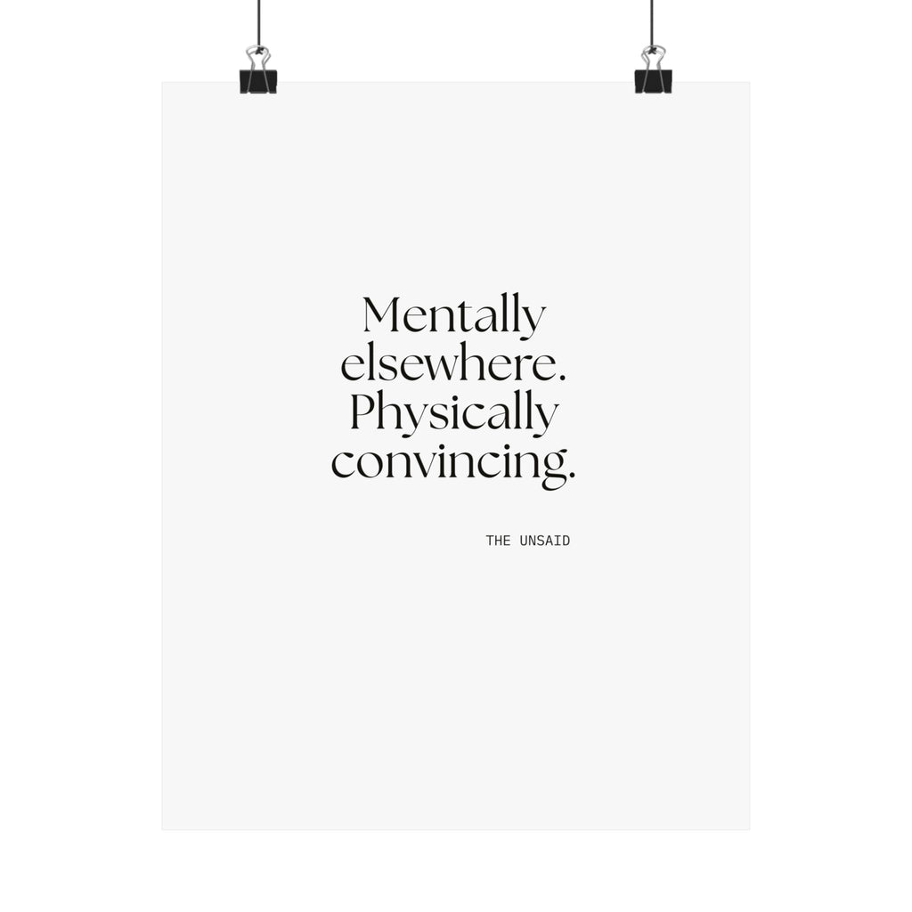 Mentally elsewhere. Physically convincing - Poster - For Introverts