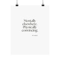 Mentally elsewhere. Physically convincing - Poster - For Introverts