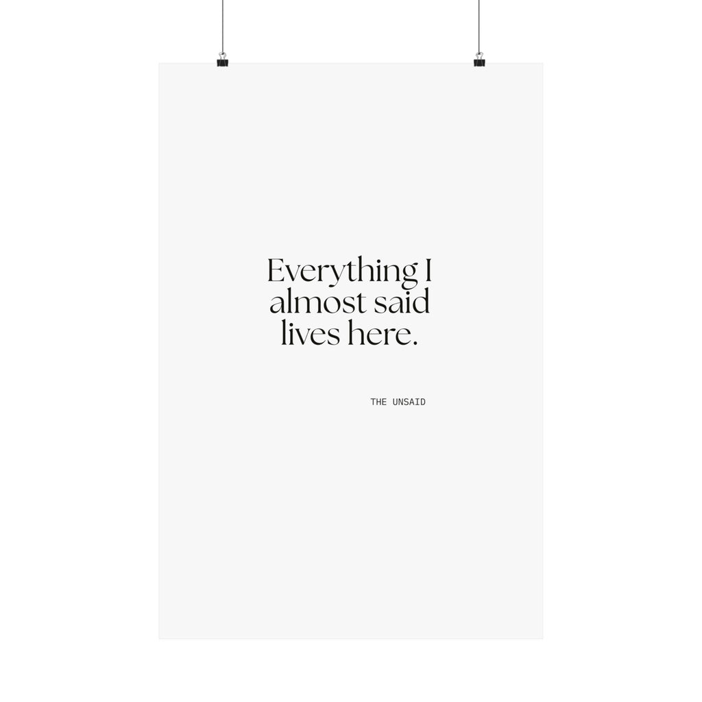 Everything I almost said lives here - Poster - For Overthinkers