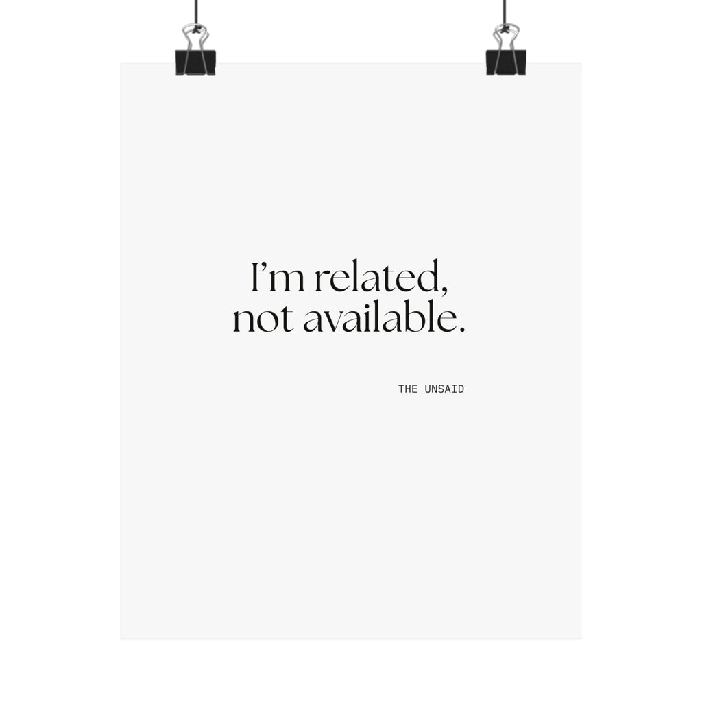 I’m related, not available - Poster - For Someone Who Stays