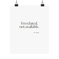 I’m related, not available - Poster - For Someone Who Stays