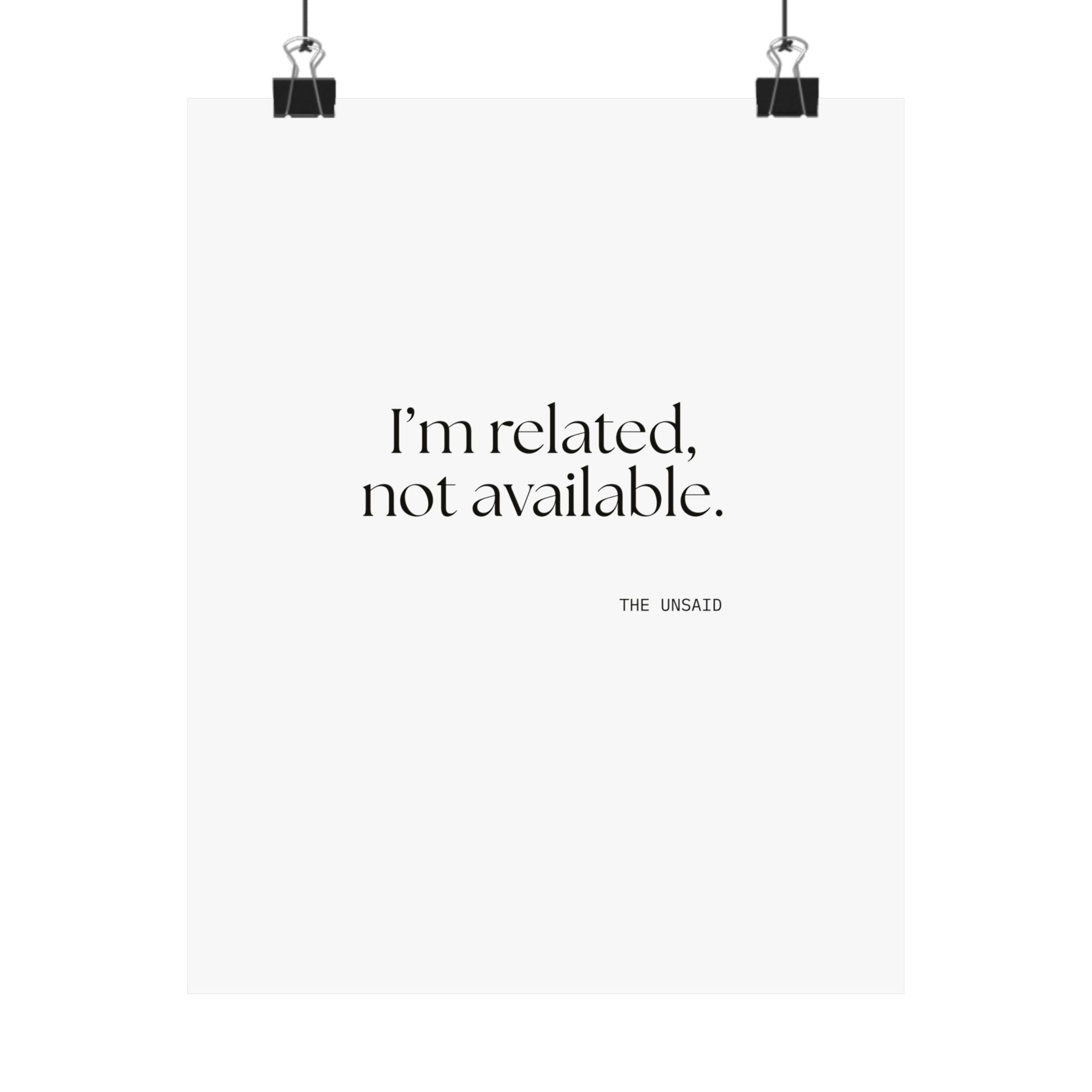I’m related, not available - Poster - For Someone Who Stays