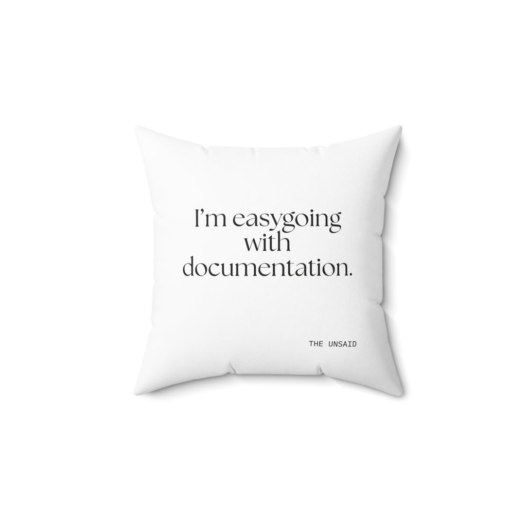I’m easygoing with documentation - Throw Pillow - Dry Humor