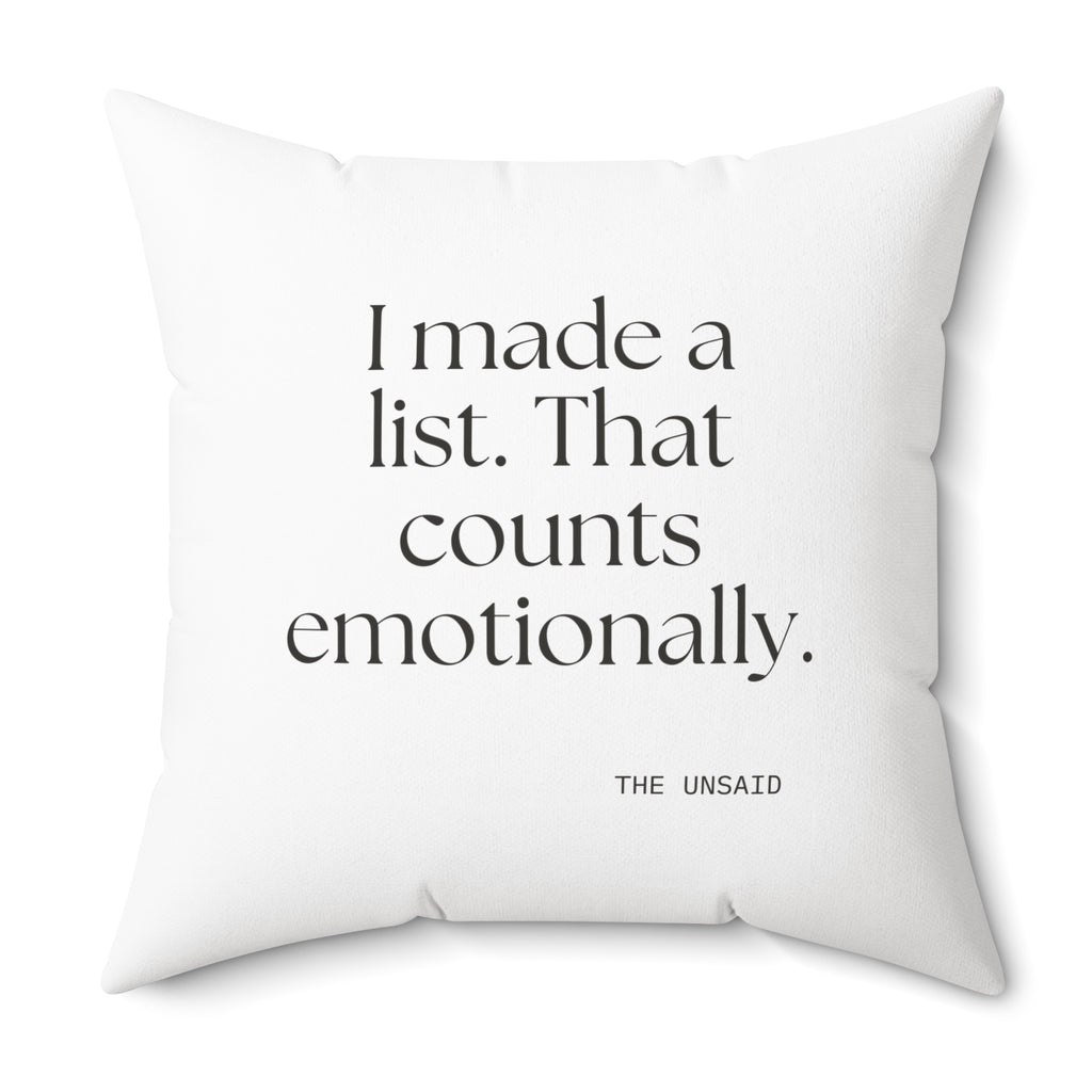 I made a list. That counts emotionally - Throw Pillow - Dry Humor