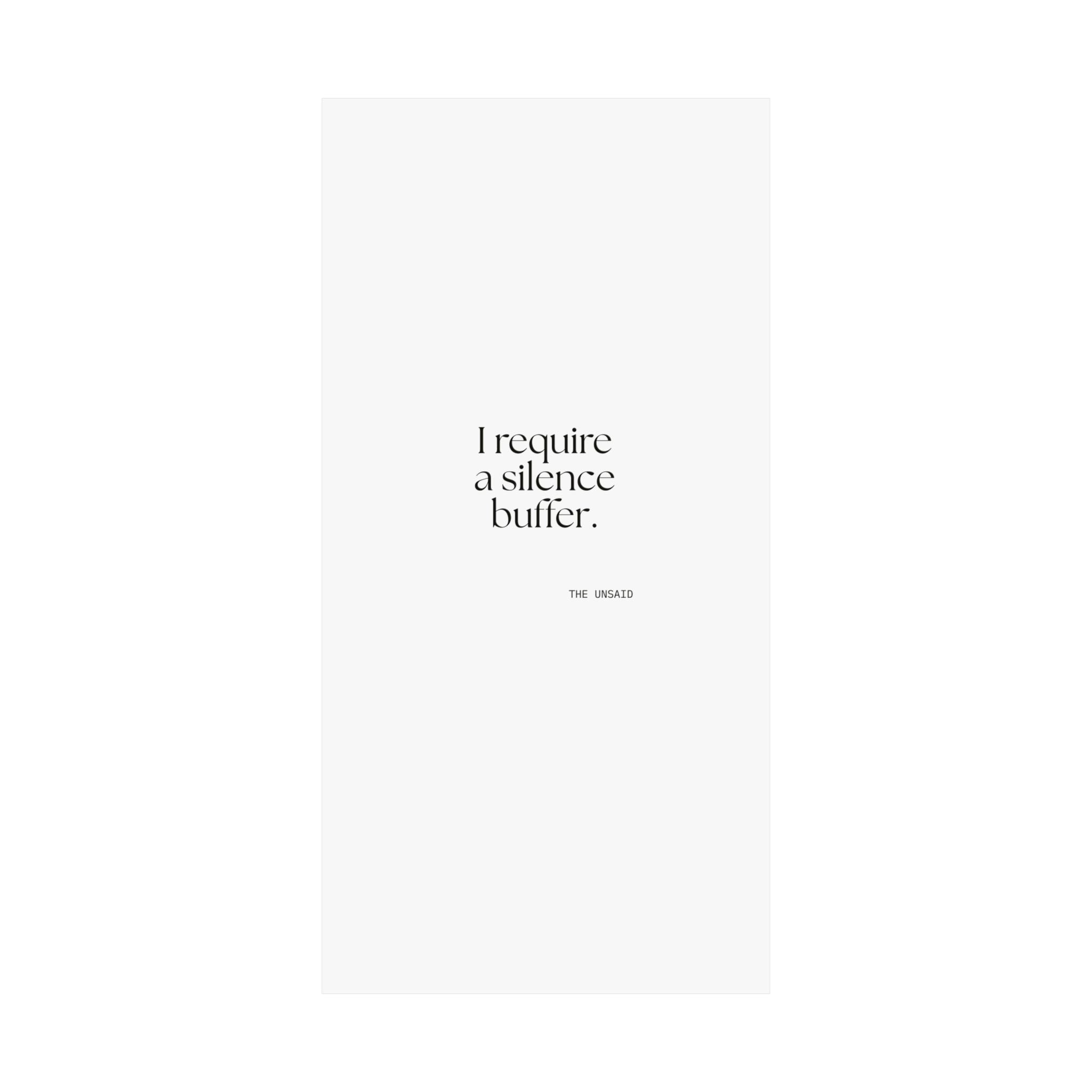I require a silence buffer - Poster - For Introverts