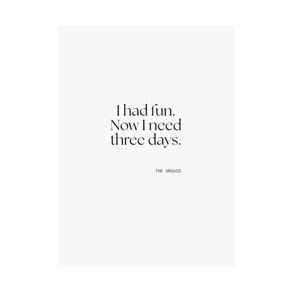 I had fun. Now I need three days - Poster - For Introverts