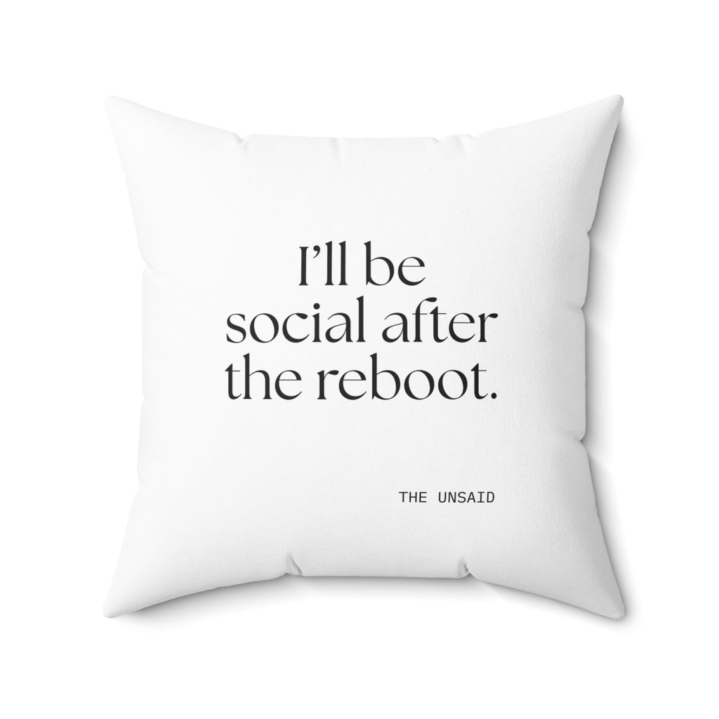 I’ll be social after the reboot - Throw Pillow - For Introverts