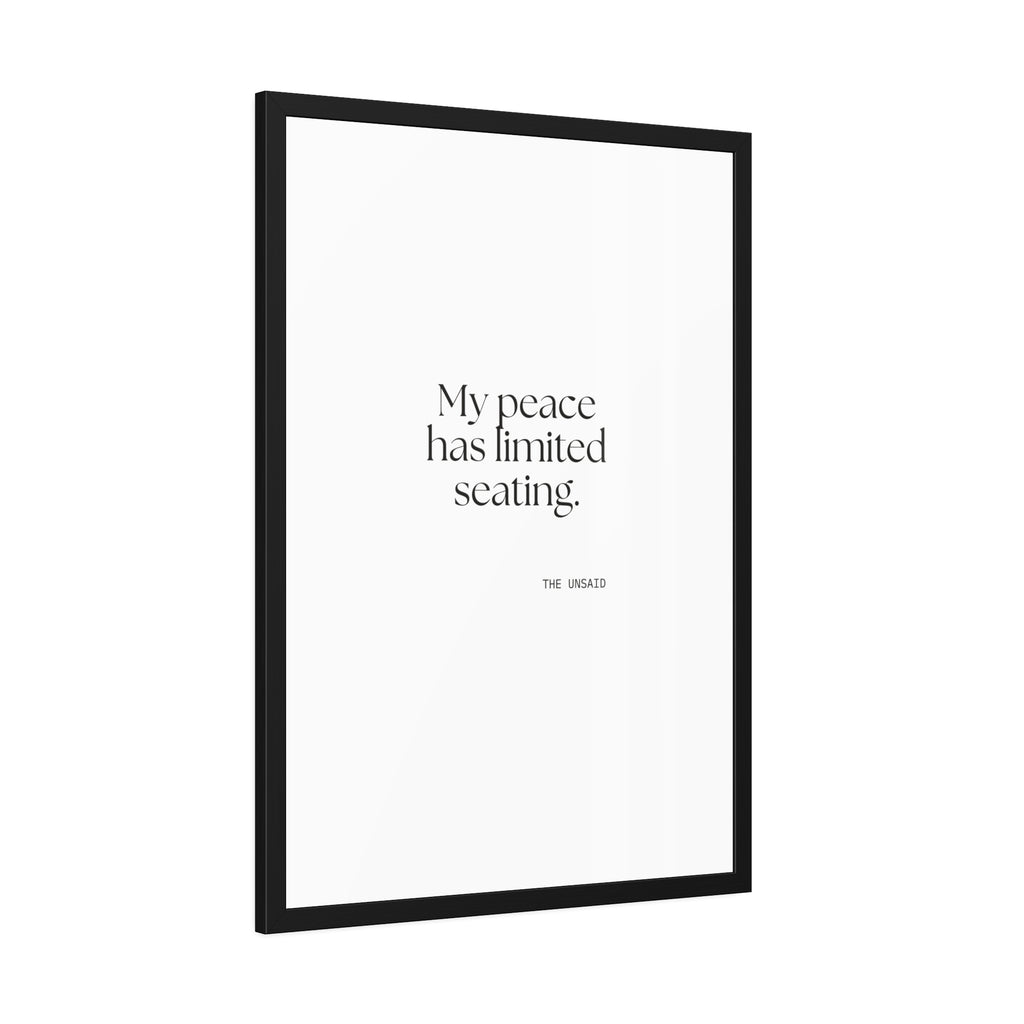 My peace has limited seating - Framed Print - For Introverts