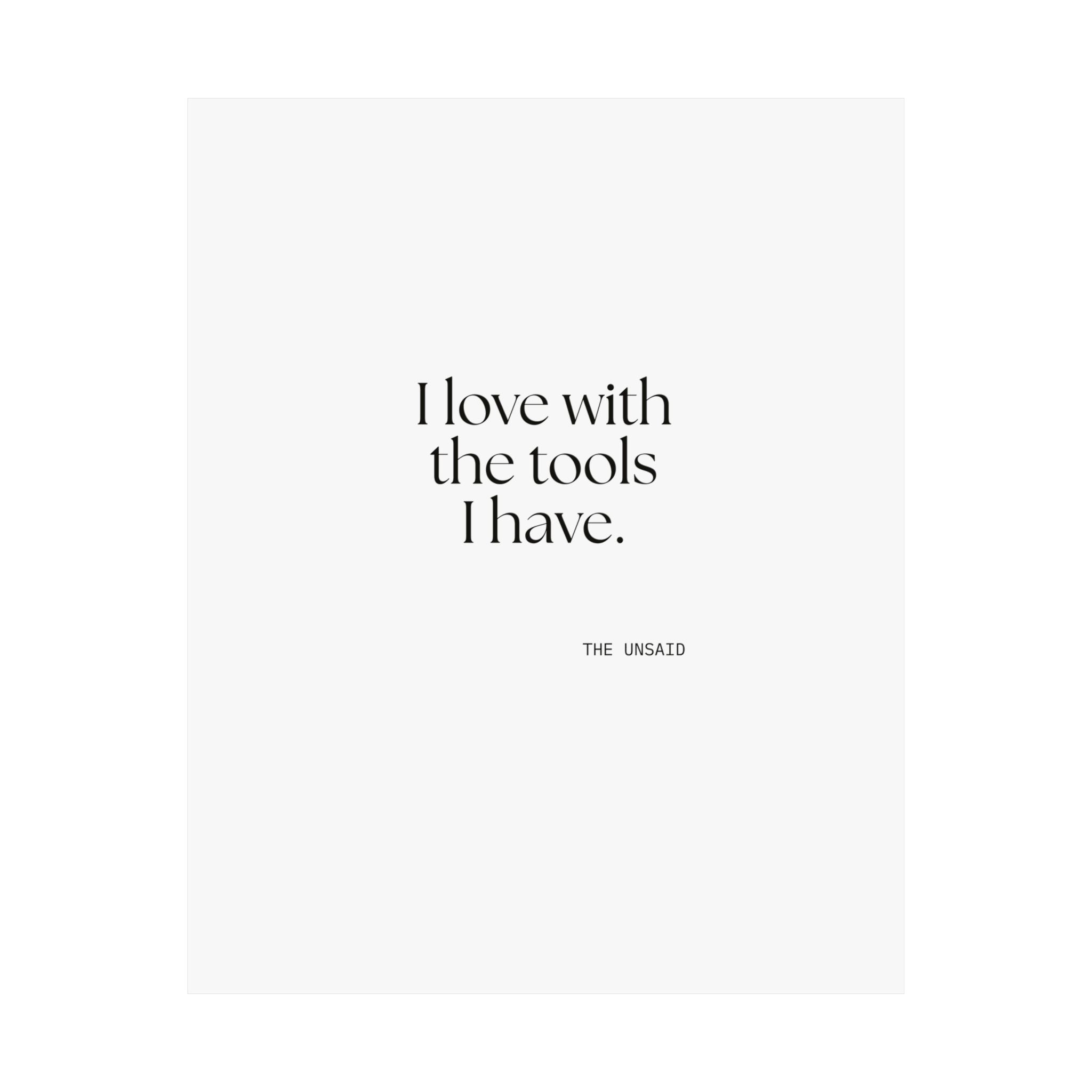 I love with the tools I have - Poster - For Introverts