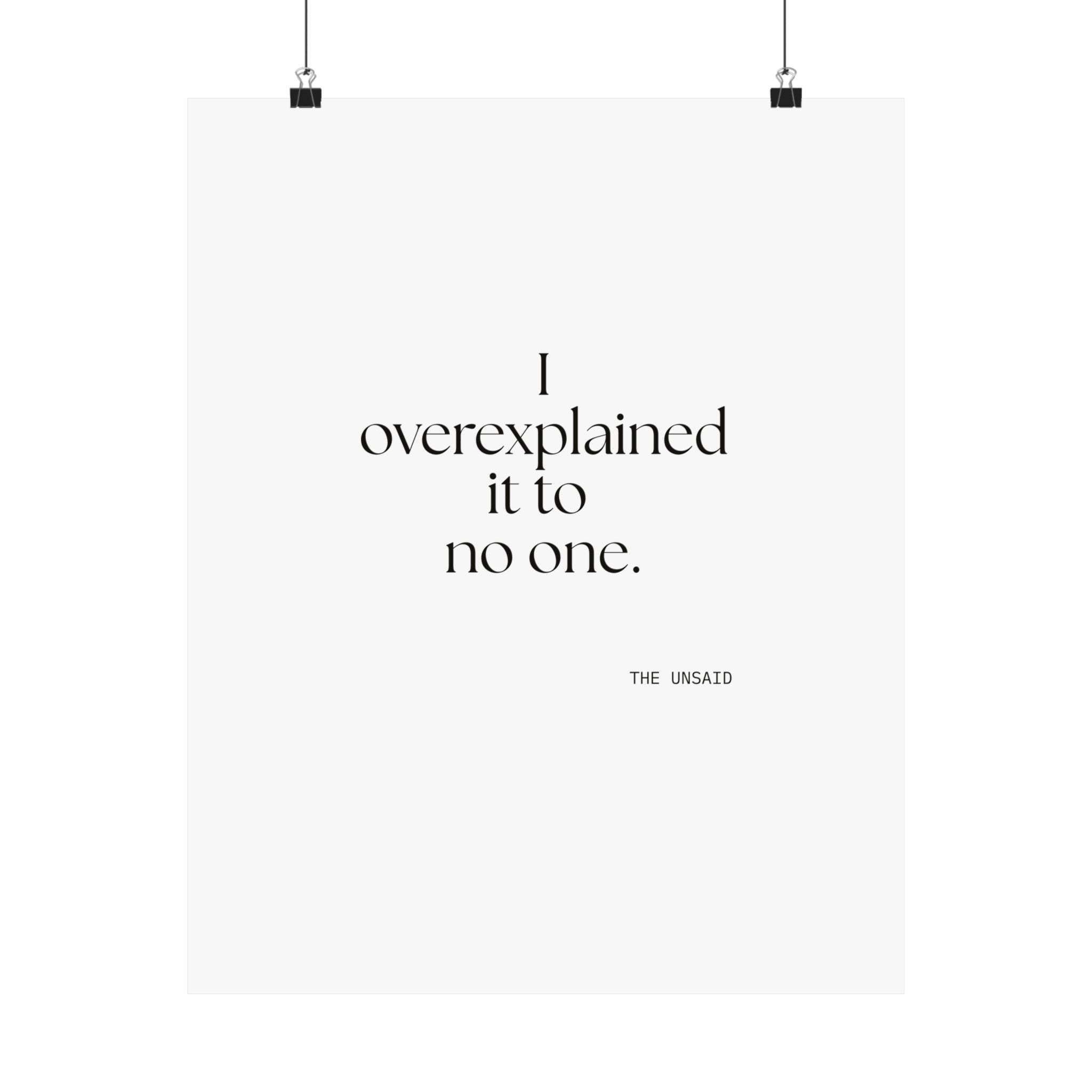 I overexplained it to no one - Poster - For Overthinkers