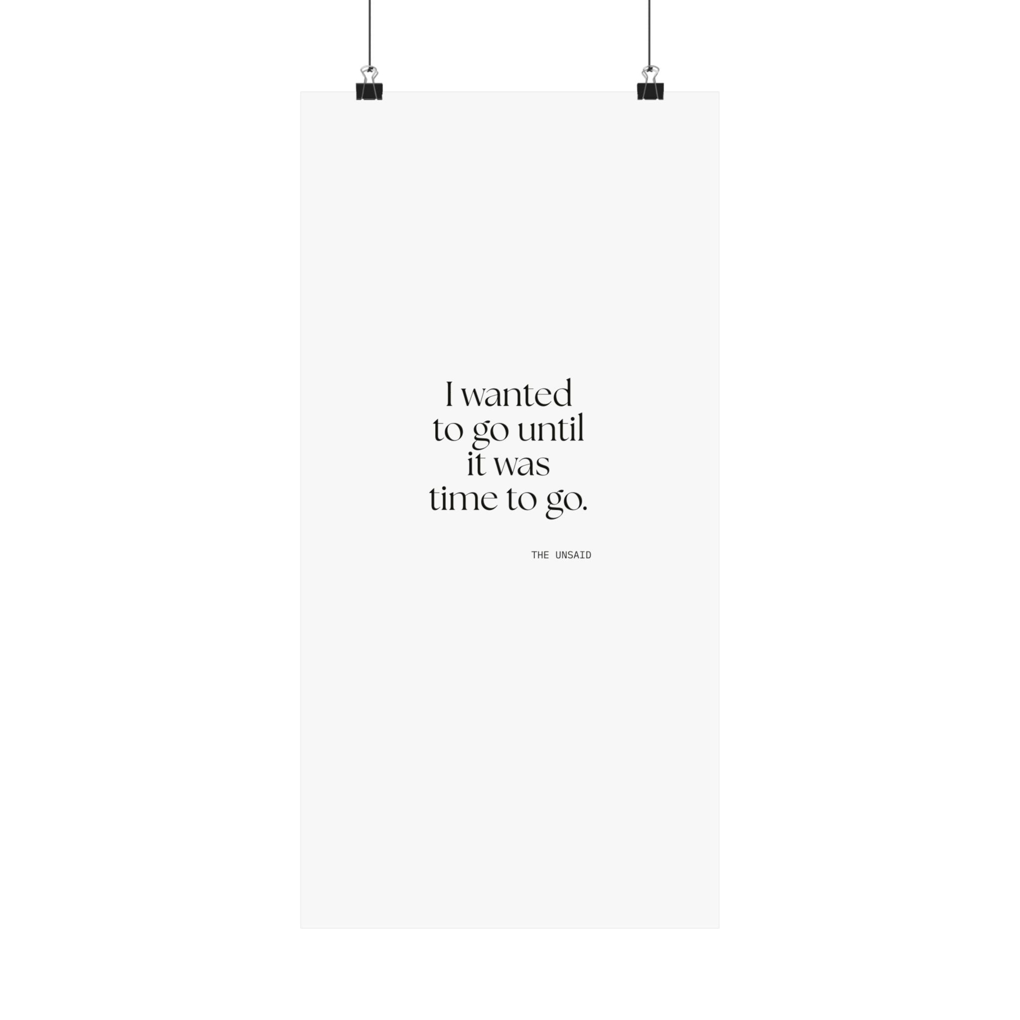 I wanted to go until it was time to go - Poster - For Introverts