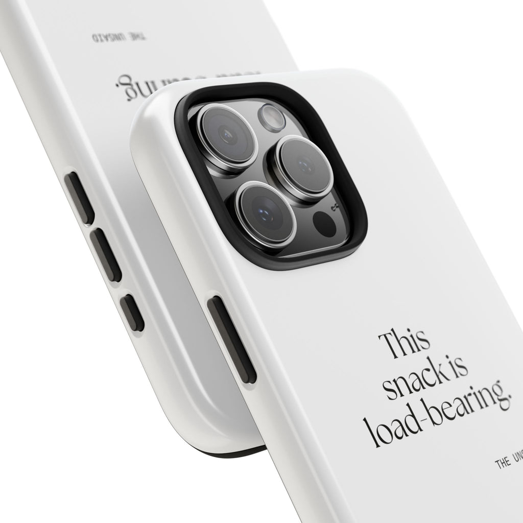 This snack is load-bearing - Tough Phone Case - Dry Humor