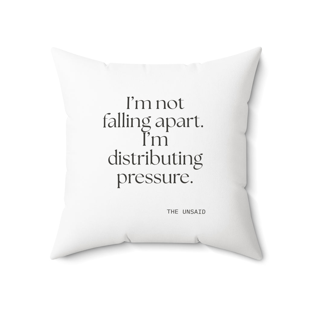 I’m not falling apart. I’m distributing pressure - Throw Pillow - For Introverts