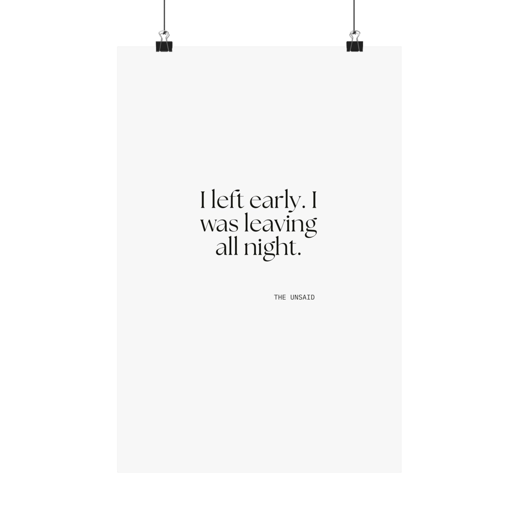 I left early. I was leaving all night - Poster - For Introverts