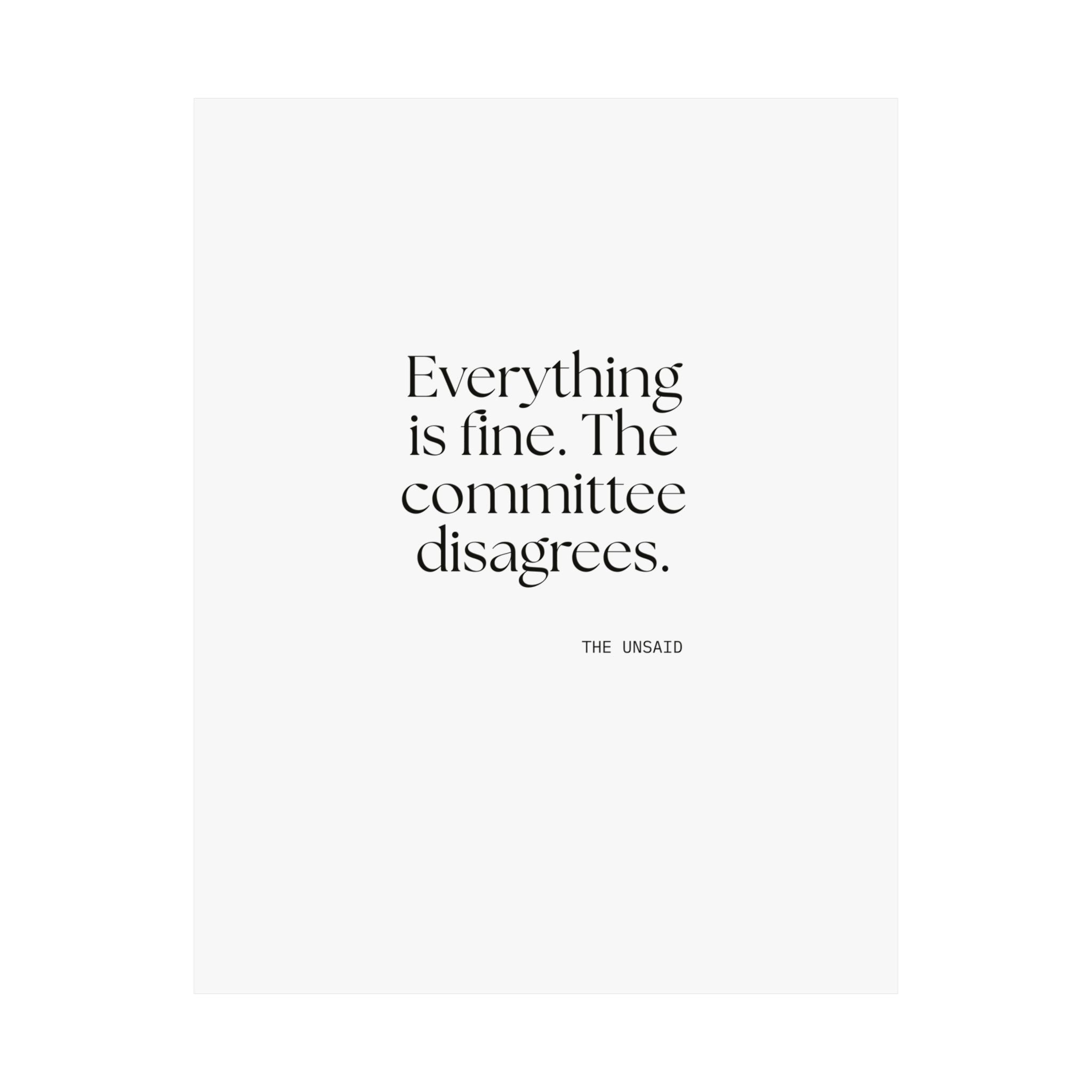Everything is fine. The committee disagrees - Poster - For Introverts