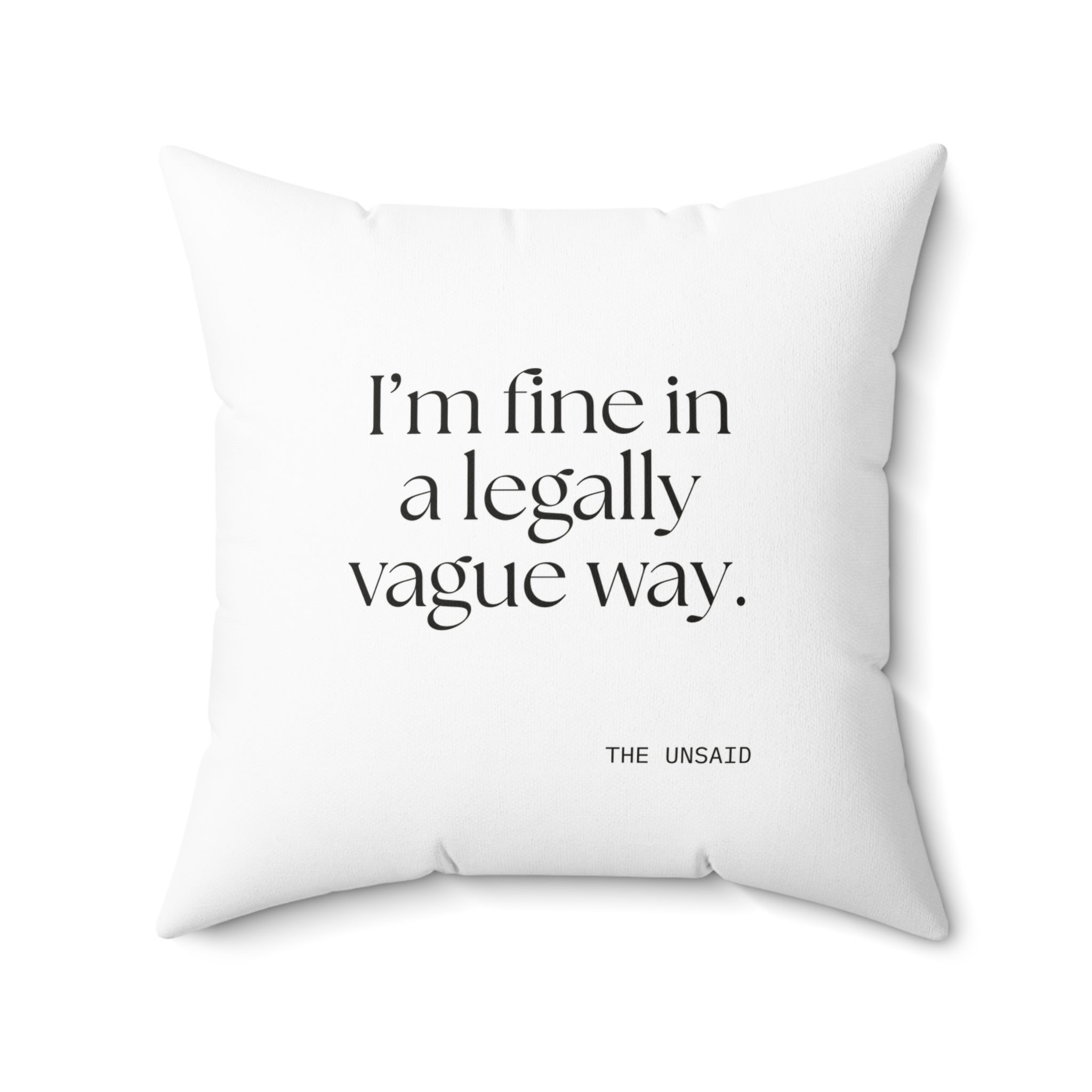 I’m fine in a legally vague way - Throw Pillow - For Introverts
