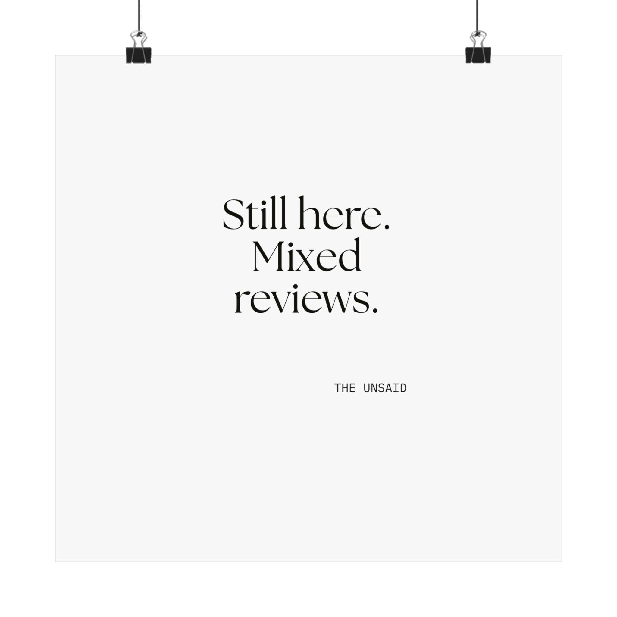 Still here. Mixed reviews - Poster - For Introverts