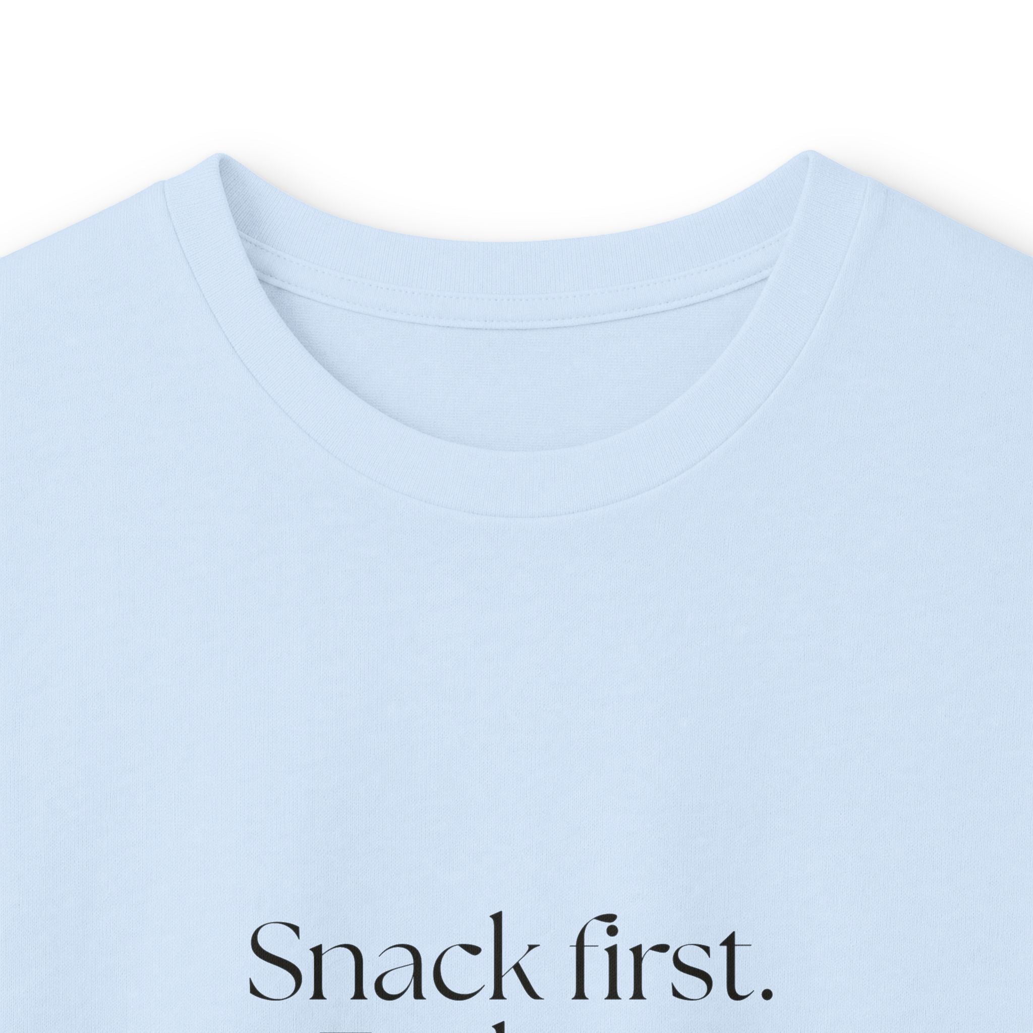 Snack first. Feelings later - Long Sleeve Shirt - Dry Humor