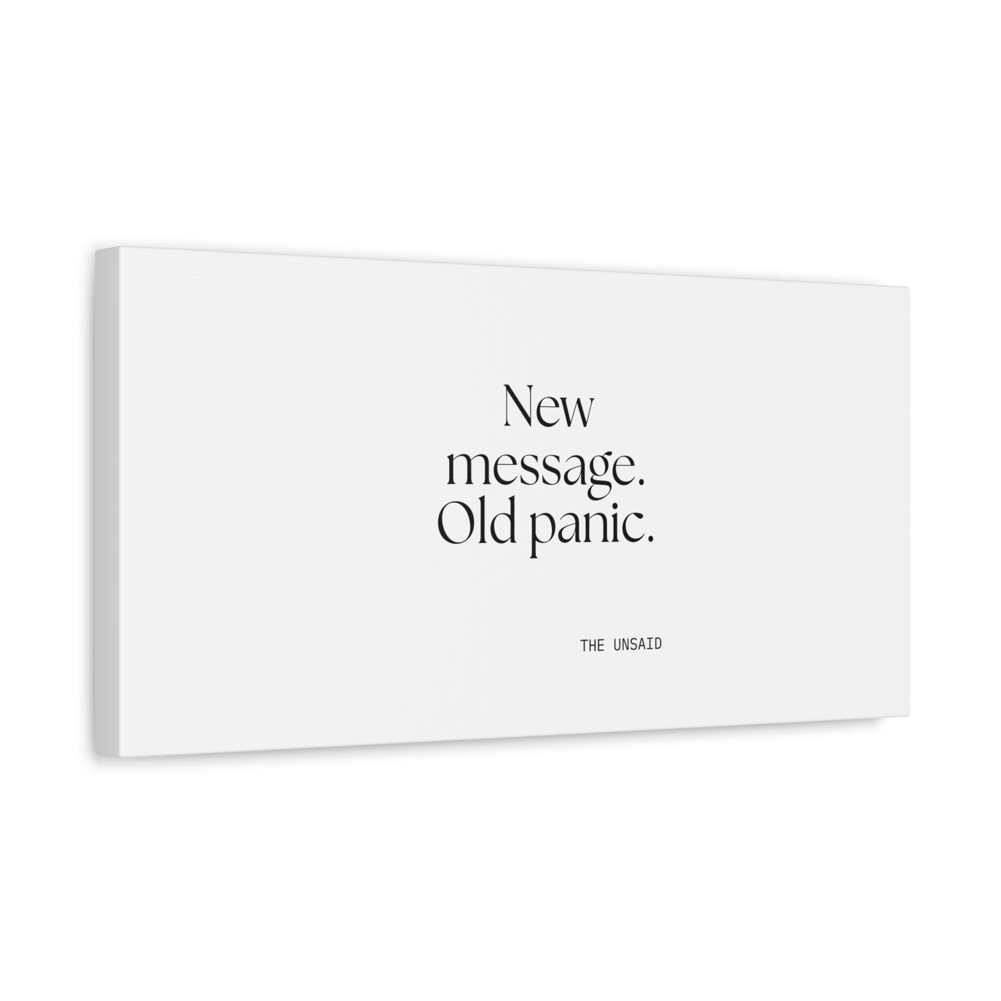 New message. Old panic - Canvas Print - For Overthinkers
