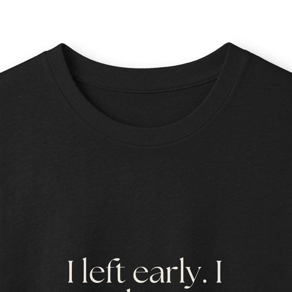 I left early. I was leaving all night - Long Sleeve Shirt - For Introverts