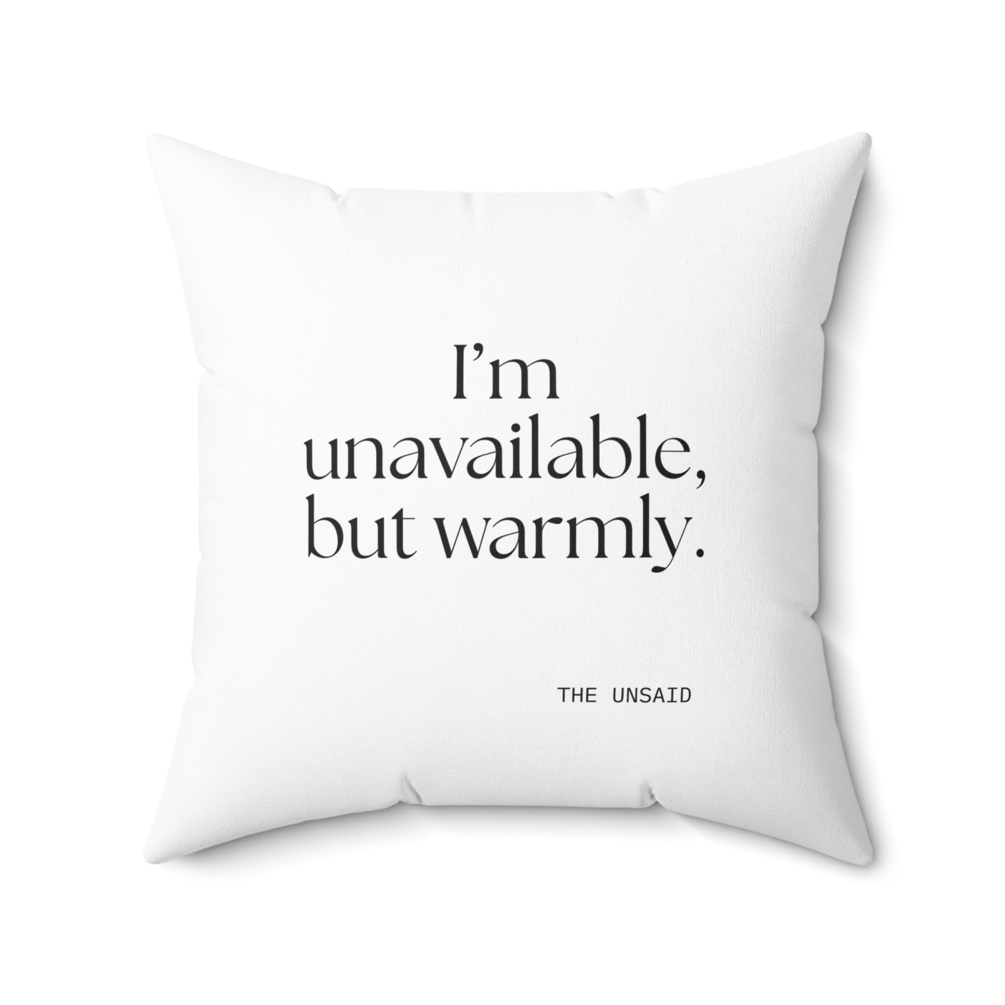 I’m unavailable, but warmly - Throw Pillow - For Introverts