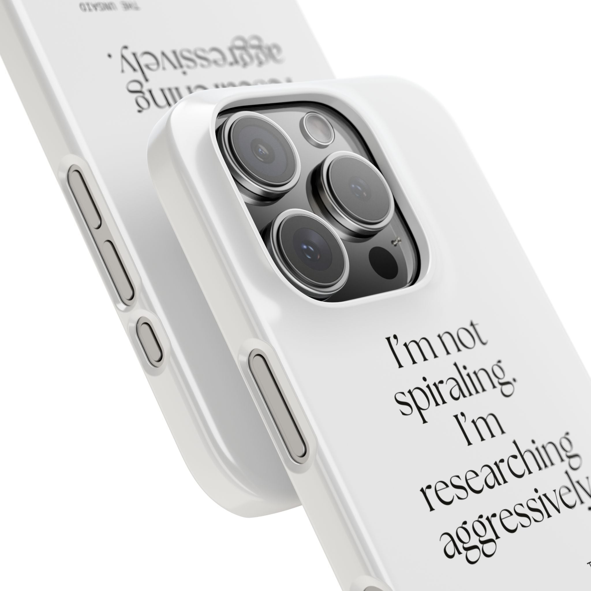 I’m not spiraling. I’m researching aggressively - Phone Case - For Overthinkers