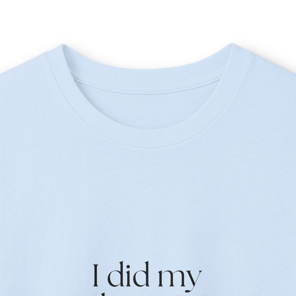 I did my best. It was weird - Long Sleeve Shirt - Dry Humor
