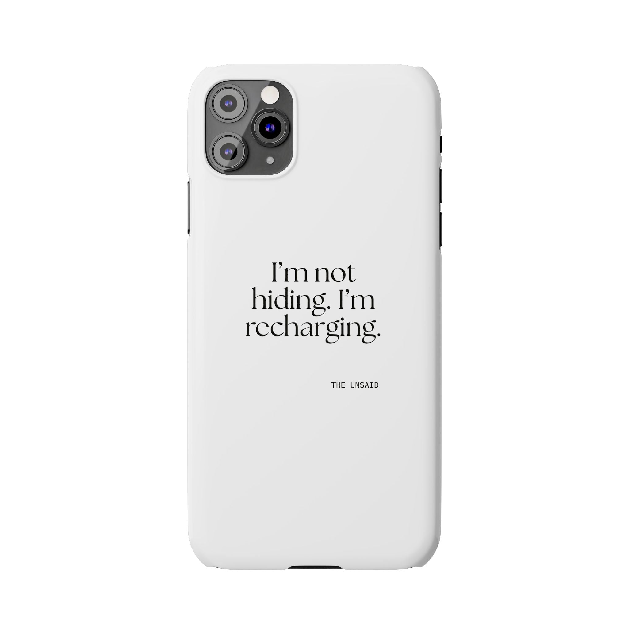 I’m not hiding. I’m recharging - Phone Case - For Introverts