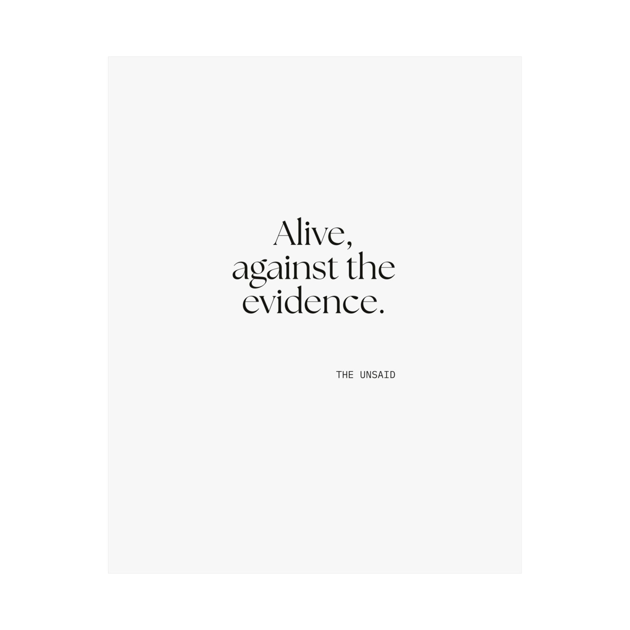 Alive, against the evidence - Poster - For Introverts