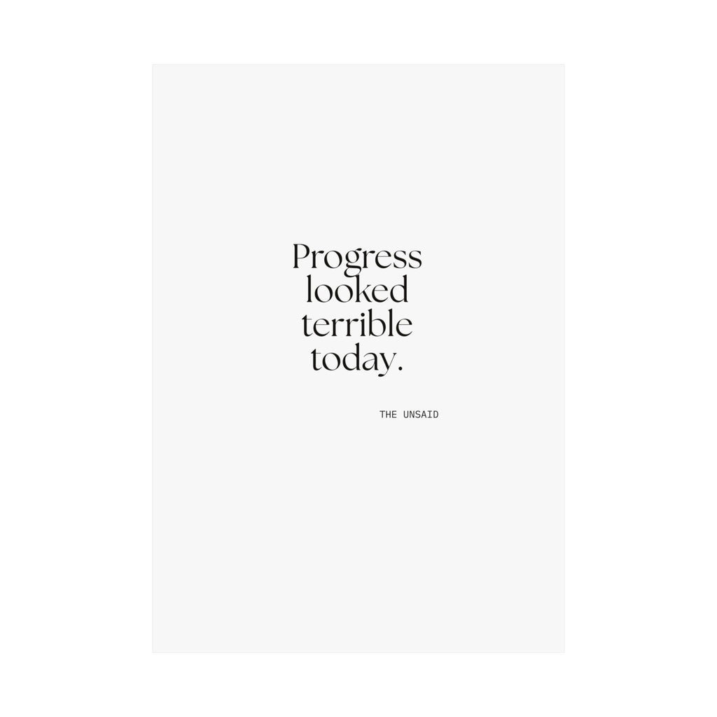 Progress looked terrible today - Poster - Dry Humor