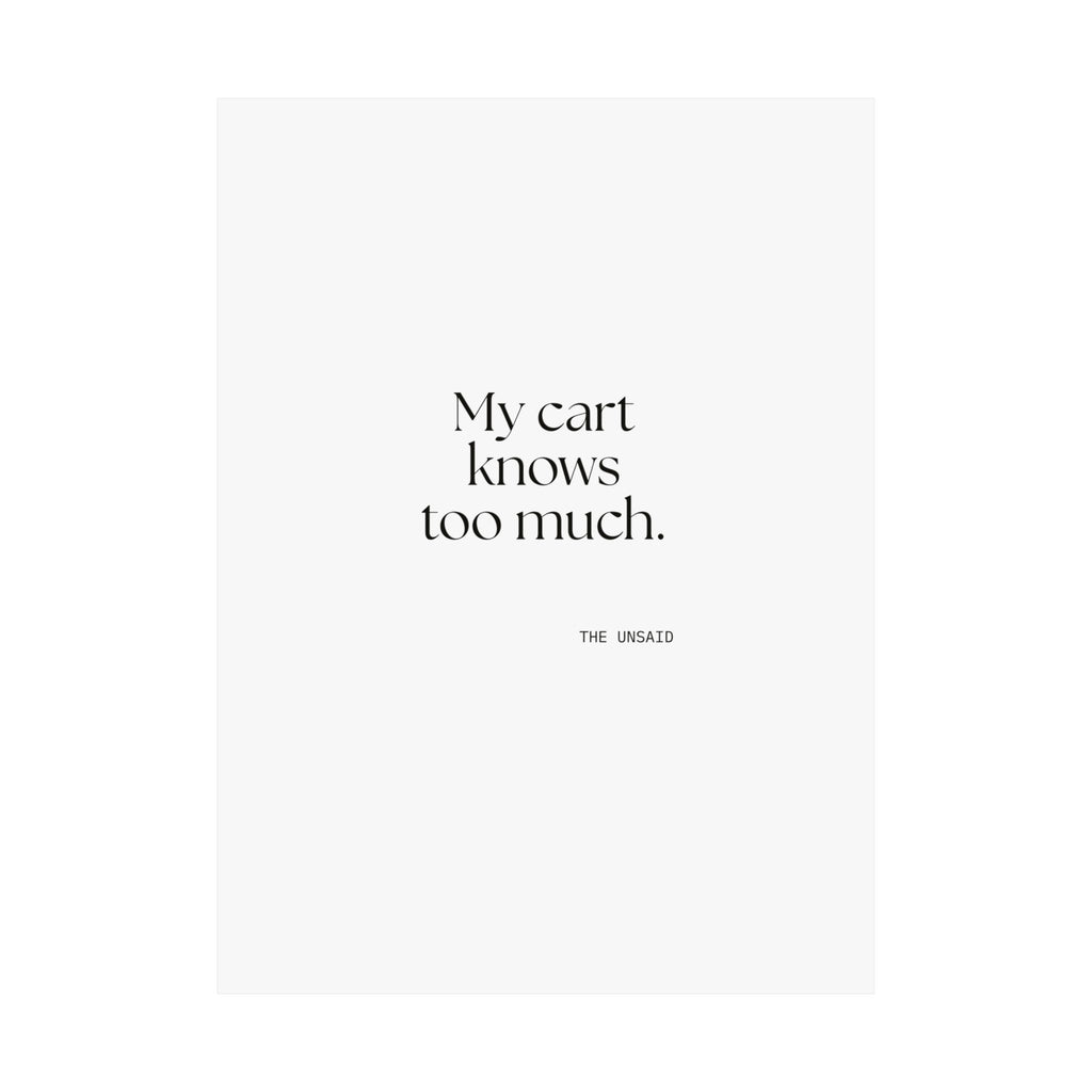 My cart knows too much - Poster - Dry Humor