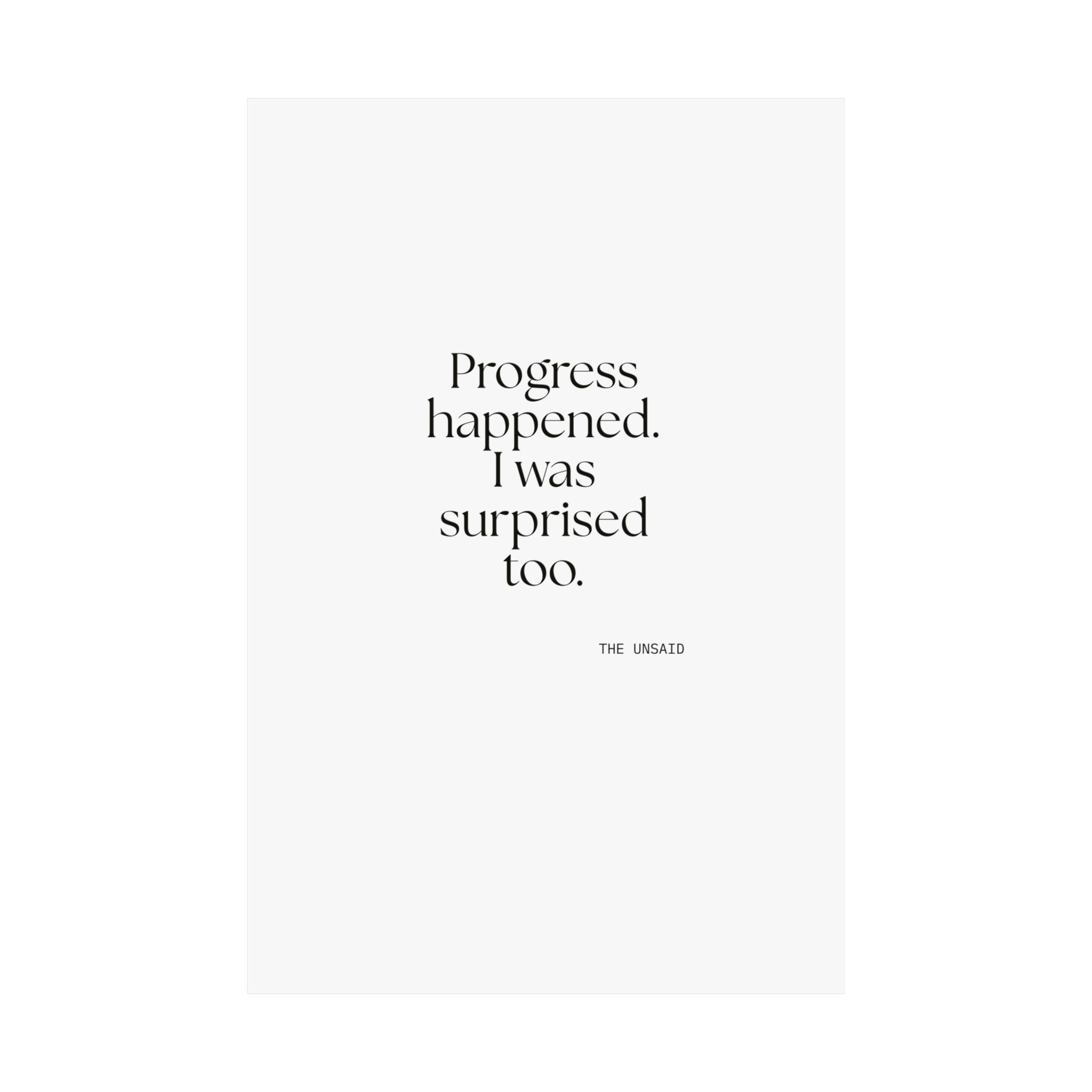 Progress happened. I was surprised too - Poster - Dry Humor