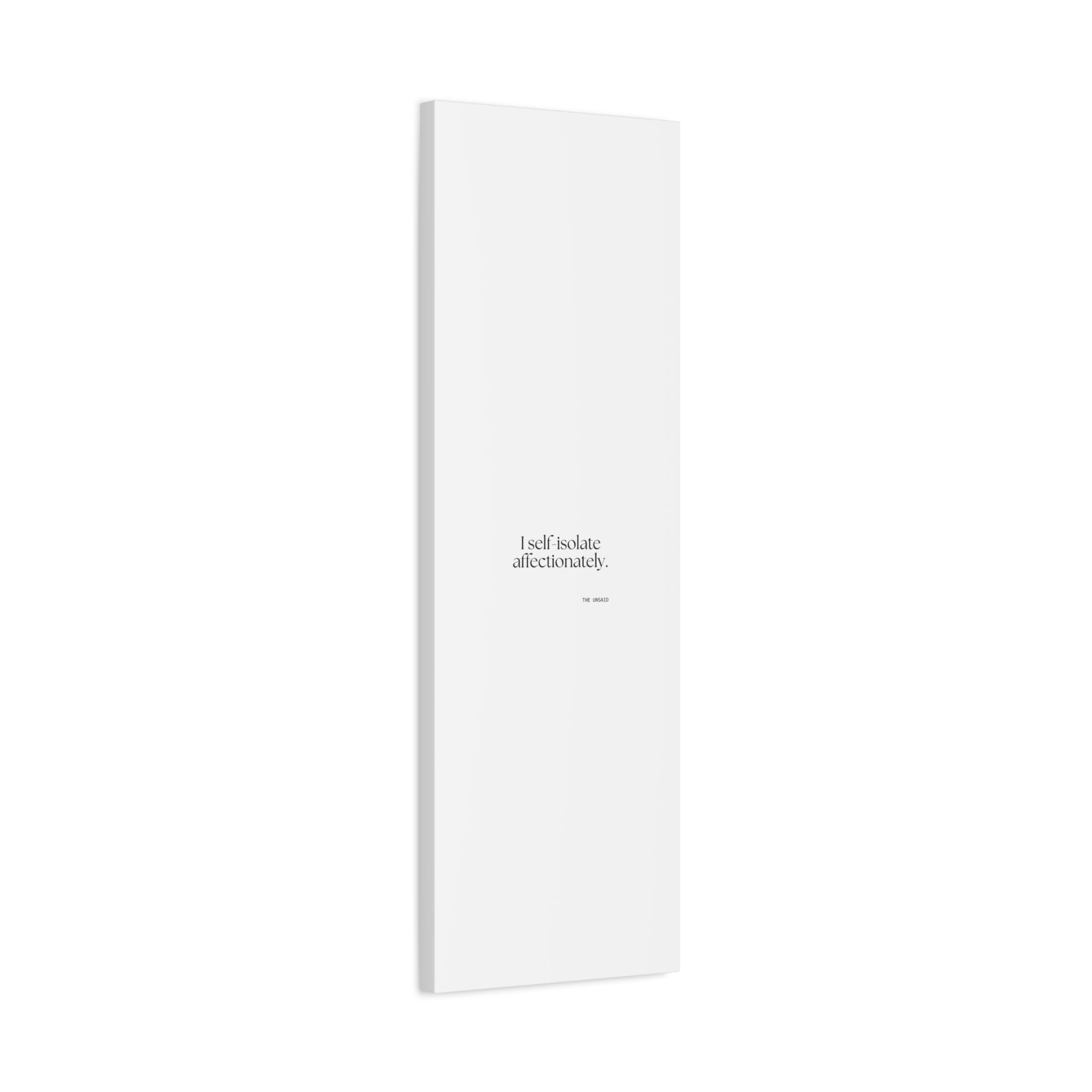 I self-isolate affectionately - Canvas Print - For Introverts