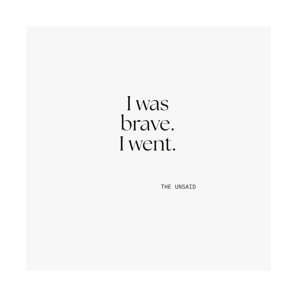 I was brave. I went - Poster - For Introverts