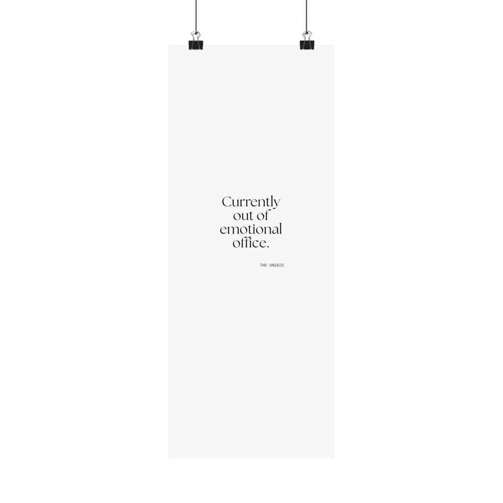 Currently out of emotional office - Poster - For Tired Days