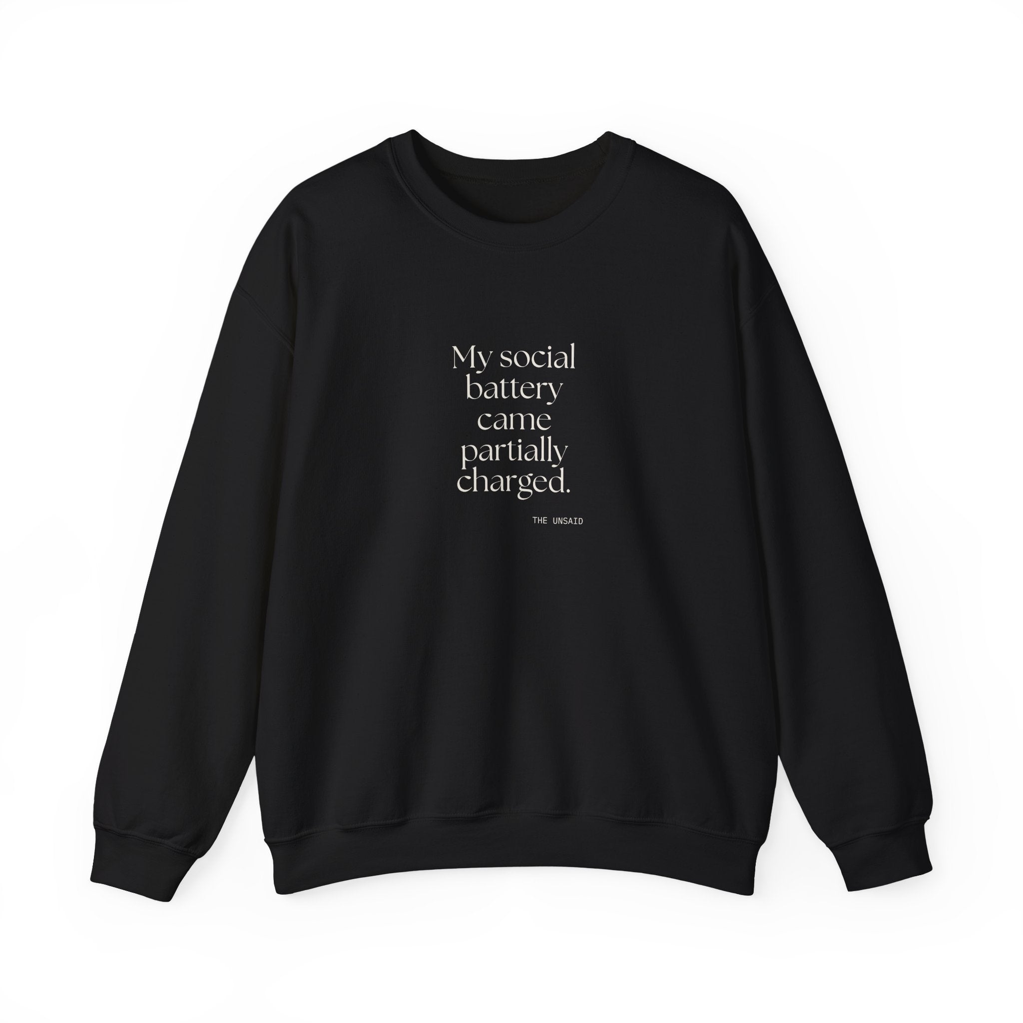 My social battery came partially charged - Sweatshirt - For Introverts