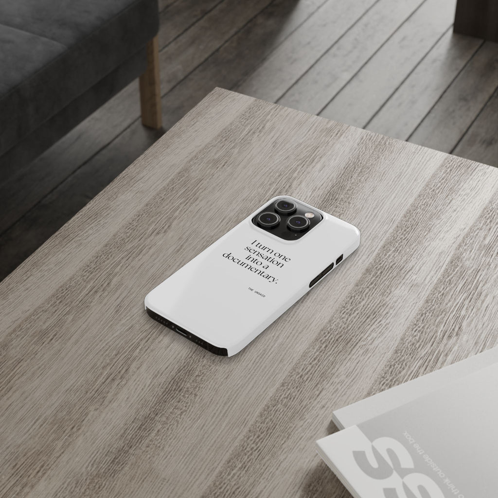I turned one sensation into a documentary - Phone Case - For Overthinkers