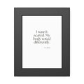 I wasn’t scared. My body voted differently - Framed Print - For Quiet Minds